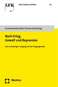 Abbildung von: Nach Krieg, Gewalt und Repression - Nomos