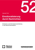 Cover: Emotionalisierung durch Nachrichten - Nomos