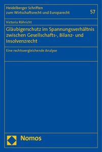 Abbildung von: Gläubigerschutz im Spannungsverhältnis zwischen Gesellschafts-, Bilanz- und Insolvenzrecht - Nomos