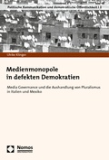 Cover: Medienmonopole in defekten Demokratien - Nomos