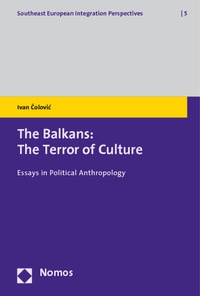 Enlarge image Cover: The Balkans: The Terror of Culture - Nomos