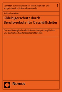 Abbildung von: Gläubigerschutz durch Berufsverbote für Geschäftsleiter - Nomos