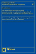 Cover: Das anwendbare Bilanzrecht f&uuml;r die doppelans&auml;ssige Europ&auml;ische Privatgesellschaft zwischen Unions- und Internationalem Privatrecht - Nomos