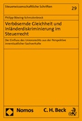 Cover: Verb&ouml;sernde Gleichheit und Inl&auml;nderdiskriminierung im Steuerrecht - Nomos