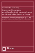 Cover: Krankenversicherung und grenz&uuml;berschreitende Inanspruchnahme von Gesundheitsleistungen in Europa - Nomos