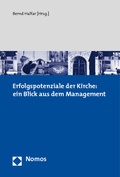 Cover: Erfolgspotenziale der Kirche: ein Blick aus dem Management - Nomos
