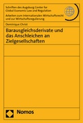 Abbildung von: Barausgleichsderivate und das Anschleichen an Zielgesellschaften - Nomos