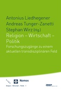 Cover: Religion - Wirtschaft - Politik - Nomos