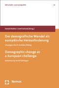 Cover: Der demografische Wandel als europ&auml;ische Herausforderung. Demographic change as a European challenge - Nomos