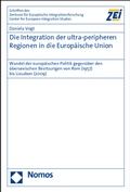 Cover: Die Integration der ultra-peripheren Regionen in die Europ&auml;ische Union - Nomos