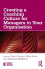Cover: Creating a Coaching Culture for Managers in Your Organisation - Routledge