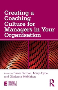Enlarge image Cover: Creating a Coaching Culture for Managers in Your Organisation - Routledge