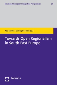 Abbildung von: Towards Open Regionalism in South East Europe - Nomos