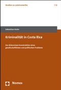 Cover: Kriminalit&auml;t in Costa Rica - Nomos