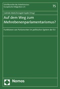 Cover: Auf dem Weg zum Mehrebenenparlamentarismus? - Nomos