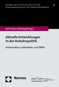 Cover: Aktuelle Entwicklungen in der Verkehrspolitik - Nomos