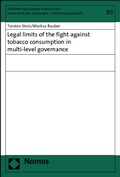 Cover: Legal limits of the fight against tobacco consumption in multi-level governance - Nomos