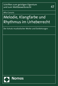 Abbildung von: Melodie, Klangfarbe und Rhythmus im Urheberrecht - Nomos