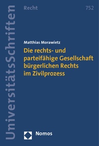 Abbildung von: Die rechts- und parteifähige Gesellschaft bürgerlichen Rechts im Zivilprozess - Nomos
