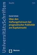 Abbildung von: Über den Haftungsfreiraum bei prognostischer Publizität am Kapitalmarkt - Nomos