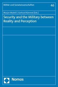 Enlarge image Cover: Security and the Military between Reality and Perception - Nomos