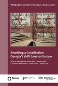 Cover: Rewriting a Constitution: Georgia's shift towards Europe - Nomos