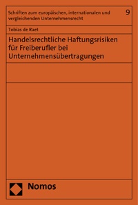 Abbildung von: Handelsrechtliche Haftungsrisiken für Freiberufler bei Unternehmensübertragungen - Nomos