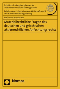 Abbildung von: Materiellrechtliche Fragen des deutschen und griechischen aktienrechtlichen Anfechtungsrechts - Nomos