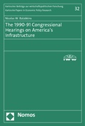 Cover: The 1990-91 Congressional Hearings on America's Infrastructure - Nomos