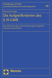 Abbildung von: Die Aufgreifkriterien des § 35 GWB - Nomos