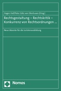 Cover: Rechtsgestaltung - Rechtskritik - Konkurrenz von Rechtsordnungen ... - Nomos