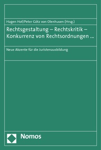 Abbildung von: Rechtsgestaltung - Rechtskritik - Konkurrenz von Rechtsordnungen ... - Nomos