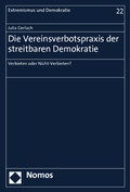 Cover: Die Vereinsverbotspraxis der streitbaren Demokratie - Nomos