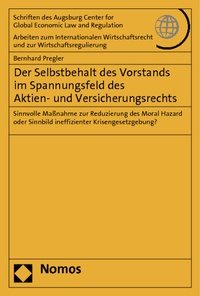 Abbildung von: Der Selbstbehalt des Vorstands im Spannungsfeld des Aktien- und Versicherungsrechts - Nomos