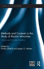 Cover: Methods and Contexts in the Study of Muslim Minorities - Routledge