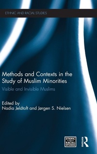 Enlarge image Cover: Methods and Contexts in the Study of Muslim Minorities - Routledge