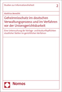 Abbildung von: Geheimnisschutz im deutschen Verwaltungsprozess und im Verfahren vor der Unionsgerichtsbarkeit - Nomos