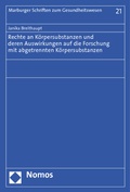 Bild: Rechte an K&ouml;rpersubstanzen und deren Auswirkungen auf die Forschung mit abgetrennten K&ouml;rpersubstanzen - Nomos
