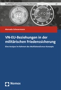 Cover: VN-EU-Beziehungen in der milit&auml;rischen Friedenssicherung - Nomos