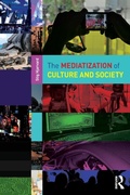 Cover: The Mediatization of Culture and Society - Routledge