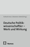Cover: Deutsche Politikwissenschaftler - Werk und Wirkung - Nomos