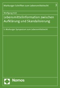Bild: Lebensmittelinformation zwischen Aufkl&auml;rung und Skandalisierung - Nomos
