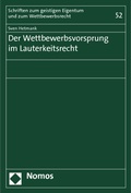 Cover: Der Wettbewerbsvorsprung im Lauterkeitsrecht - Nomos