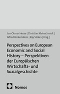 Cover: Perspectives on European Economic and Social History - Perspektiven der Europ&auml;ischen Wirtschafts- und Sozialgeschichte - Nomos