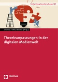 Cover: Theorieanpassungen in der digitalen Medienwelt - Nomos
