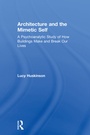Cover: Architecture and the Mimetic Self - Routledge