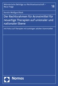 Bild: Der Rechtsrahmen f&uuml;r Arzneimittel f&uuml;r neuartige Therapien auf unionaler und nationaler Ebene - Nomos