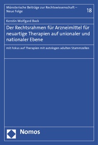 Abbildung von: Der Rechtsrahmen für Arzneimittel für neuartige Therapien auf unionaler und nationaler Ebene - Nomos