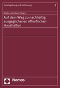 Cover: Auf dem Weg zu nachhaltig ausgeglichenen &ouml;ffentlichen Haushalten - Nomos