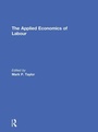 Cover: The Applied Economics of Labour - Routledge